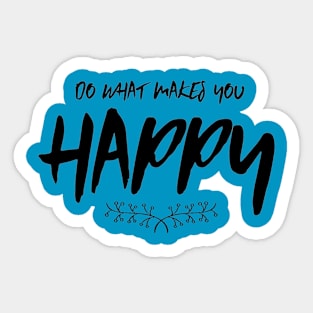 Let's be Happy Sticker